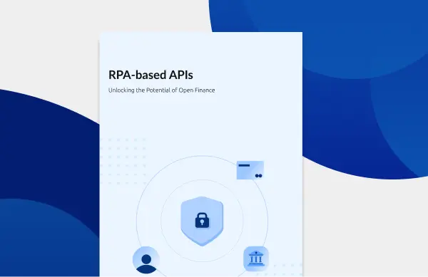 Robotic Process Automation (RPA)-based APIs